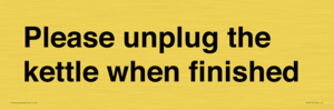 Please unplug the kettle when finished